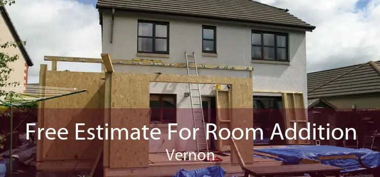 Free Estimate For Room Addition Vernon